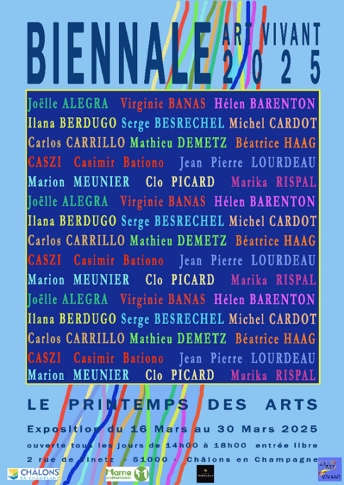 « LA BIENNALE DE PRINTEMPS » Du 16 au 30 mars 2025  2 rue de Vinetz - 51000 Châlons-en-Champagne